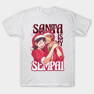 SANTA IS MY SEMPAI T-Shirt